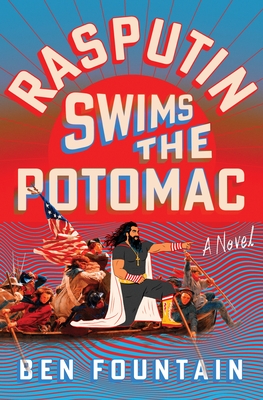 Coperta cărții 'Rasputin Swims the Potomac - Ben Fountain'