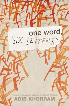 Coperta cărții 'One Word, Six Letters - Adib Khorram'