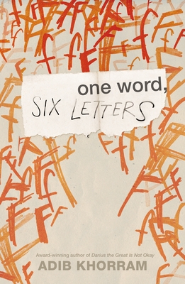 Coperta cărții 'One Word, Six Letters - Adib Khorram'