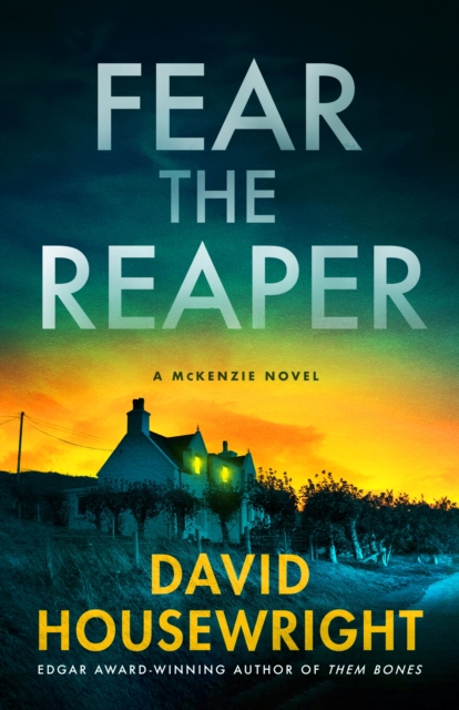 Coperta cărții 'Fear the Reaper: A McKenzie Novel - David Housewright'