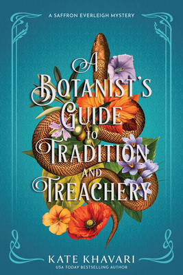Coperta cărții 'A Botanist's Guide to Tradition and Treachery - Kate Khavari'