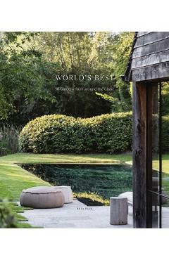 Coperta cărții 'World's Best: 50 Gardens from Around the Globe - Wim Pauwels'