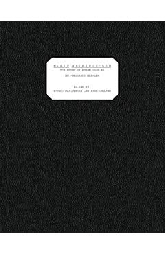 Poza produsului Magic Architecture: The Story of Human Housing - Frederick Kiesler
