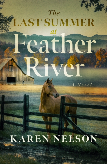 Coperta cărții 'Last Summer at Feather River -'