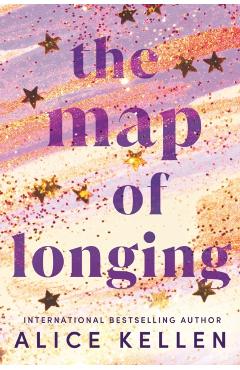 Coperta cărții 'The Map of Longing - Alice Kellen'