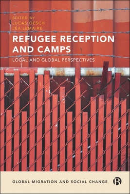 Refugee Reception and Camps: Local and Global Perspectives - Jonathan Darling