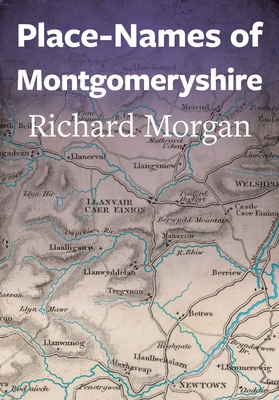 Place-Names of Montgomeryshire - 