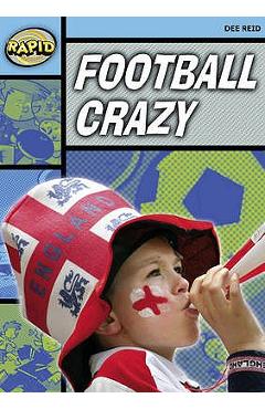 Coperta cărții 'Rapid Reading: Football Crazy (Stage 2, Level 2a) - Dee Reid'