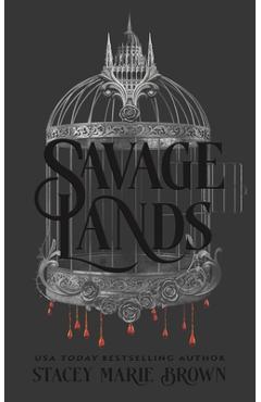 Coperta cărții 'Savage Lands - Stacey Marie Brown'