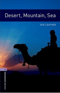 Poza produsului Oxford Bookworms Library: Desert, Mountain, Sea: Level 4: 1400-Word Vocabulary - Sue Leather