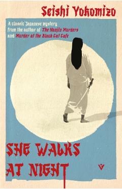 She Walks at Night - Seishi Yokomizo