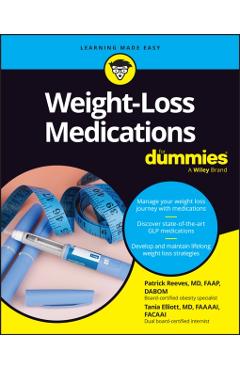 Coperta cărții 'Weight-Loss Medications for Dummies - Patrick Reeves'