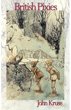 Coperta cărții 'British Pixies - John Kruse'