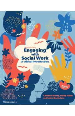 Poza produsului Engaging with Social Work: A Critical Introduction - Christine Morley