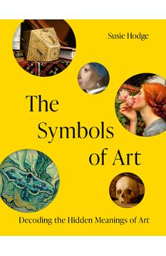 Coperta cărții 'The Symbols of Art - Susie Hodge'