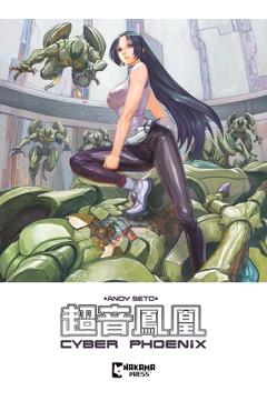 Poza produsului Cyber Phoenix - Andy Seto