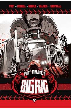 Coperta cărții 'Post Malone's Big Rig Vol. 1 - Post Malone'