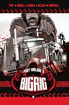 Coperta cărții 'Post Malone's Big Rig Vol. 1 - Post Malone'