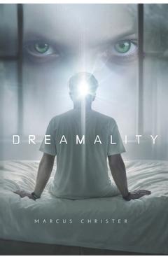 Dreamality - Marcus Christer