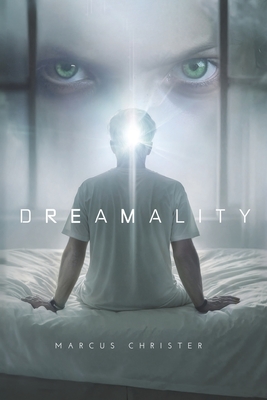 Coperta cărții 'Dreamality - Marcus Christer'