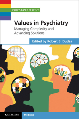 Values in Psychiatry - Robert B. Dudas