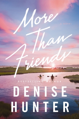 Coperta cărții 'More Than Friends - Denise Hunter'