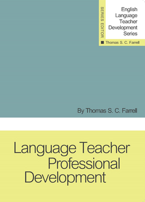 Language Teacher Professional Development - Thomas S. C. Farrell