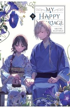 Coperta cărții 'My Happy Marriage, Vol. 9 (Light Novel) - Akumi Agitogi'