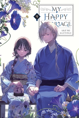 Coperta cărții 'My Happy Marriage, Vol. 9 (Light Novel) - Akumi Agitogi'