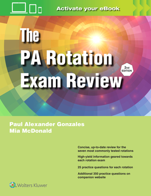The Pa Rotation Exam Review - Paul Alexander Gonzales