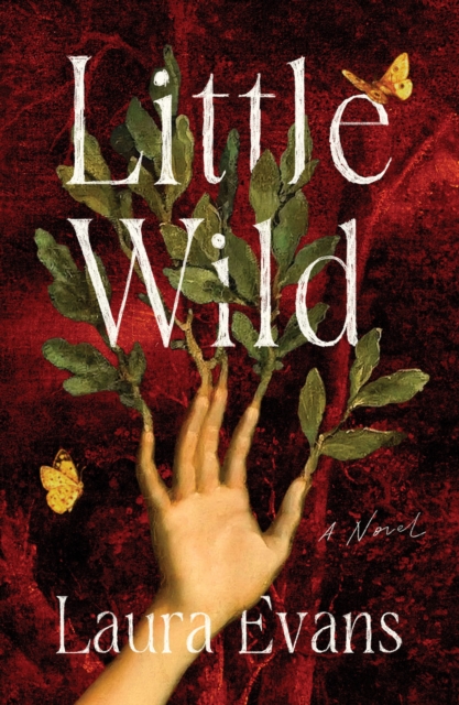 Coperta cărții 'Little Wild - Laura Evans'