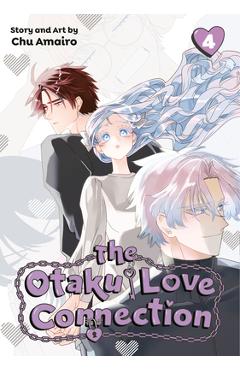 Coperta cărții 'The Otaku Love Connection 04 - Chu Amairo'