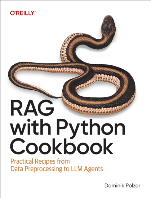 Coperta cărții 'Rag with Python Cookbook: Practical Recipes from Data Preprocessing to LLM Agents - Dominik Polzer'