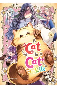 Coperta cărții 'A Cat Is a Cat in Any Life - Ema Tohyama'