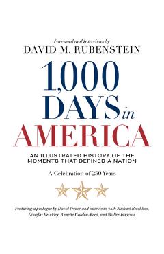 Coperta cărții '1,000 Days in America: An Illustrated History of the Moments That Defined a Nation -'