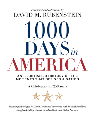 Coperta cărții '1,000 Days in America: An Illustrated History of the Moments That Defined a Nation -'