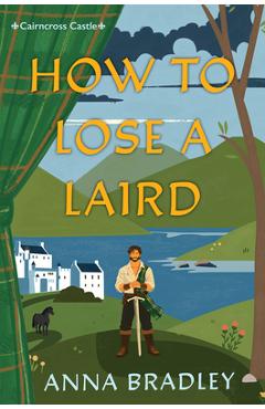 Coperta cărții 'How to Lose a Laird - Anna Bradley'
