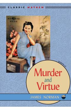 Coperta cărții 'Murder and Virtue - James Norman'