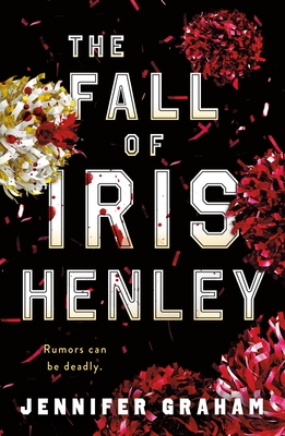 Coperta cărții 'The Fall of Iris Henley - Jennifer Graham'