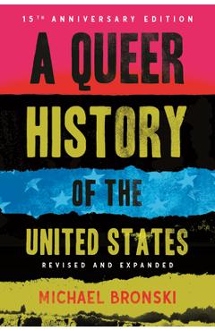 Coperta cărții 'A Queer History of the United States - Michael Bronski'