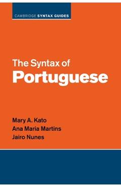 Poza produsului The Syntax of Portuguese - Mary A. Kato