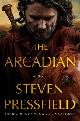 Coperta cărții 'The Arcadian - Steven Pressfield'