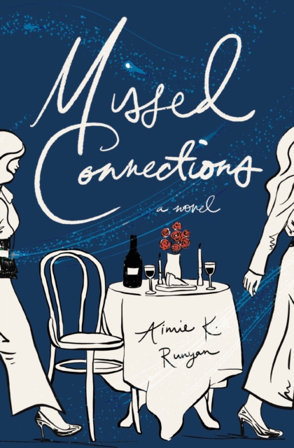Coperta cărții 'Missed Connections - Aimie K. Runyan'