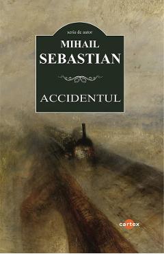 Poza produsului Accidentul - Mihail Sebastian