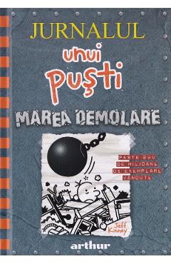 Poza produsului Jurnalul unui pusti Vol.14 Marea demolare - Jeff Kinney