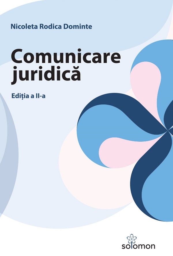 Comunicare juridica Ed.2 - Nicoleta Rodica Dominte