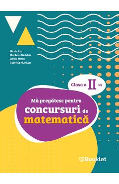 Poza produsului Ma pregatesc pentru concursuri de matematica - Clasa 2 - Mirela Ilie, Marilena Nedelcu, Emilia Micloi, Gabriela Muresan