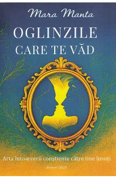Poza produsului Oglinzile care te vad - Mara Manta