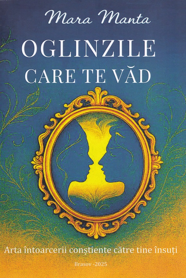 Oglinzile care te vad - Mara Manta