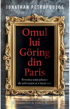 Poza produsului Omul lui Goring din Paris - Jonathan Petropoulos